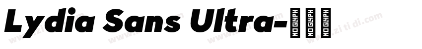 Lydia Sans Ultra字体转换 Lydia Sans Ultra字体转换